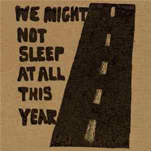 Download A Passing Feeling - We Might Not Sleep At All This Year