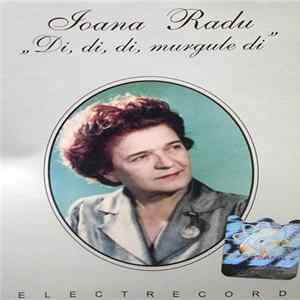 Download Ioana Radu - Di, Di, Di, Murgule Di