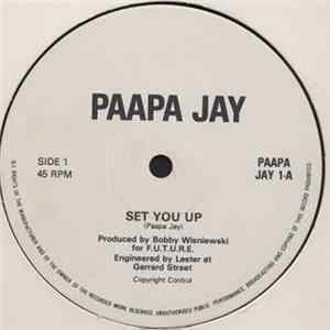 Download Paapa Jay - Set You Up / Keep On Setting You Up