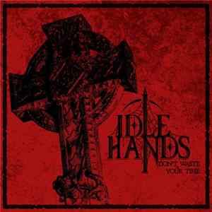 Download Idle Hands - Don't Waste Your Time