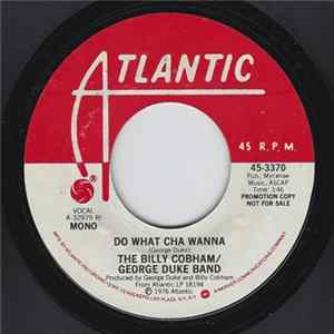 Download The Billy Cobham / George Duke Band - Do What Cha Wanna