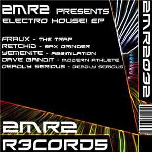 Download Various - 2MR2 Presents Electro House! EP