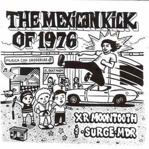 Download XR Moontooth & Surge MDR - Mexican Kick Of 1976