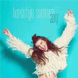 Download Various - Hardstyle Summer 2017