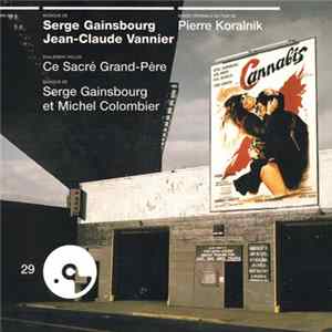 Download Serge Gainsbourg, Jean-Claude Vannier / Serge Gainsbourg Et Michel Colombier - Cannabis / Ce Sacré Grand-Père
