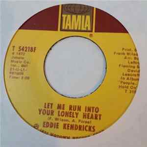 Download Eddie Kendricks - Let Me Run Into Your Lonely Heart