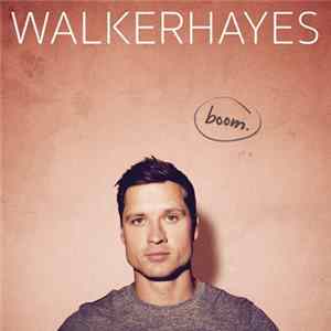 Download Walker Hayes - boom.