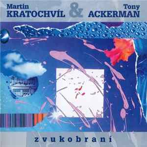 Download Martin Kratochvíl & Tony Ackerman - Zvukobraní
