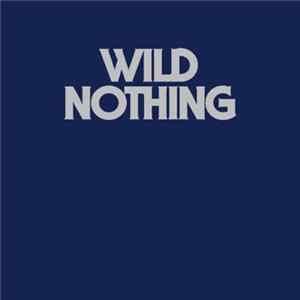 Download Wild Nothing - To Know You