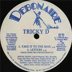 Download Tricky D - Take It To The Max