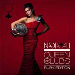 Download Nadia Ali - Queen Of Clubs Trilogy: Ruby Edition