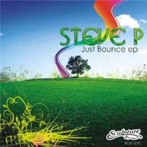 Download Steve P - Just Bounce Ep