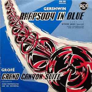Download Gershwin / Grofé - Rhapsody In Blue / Grand Canyon Suite