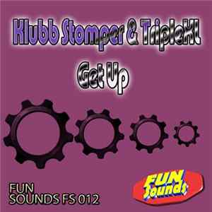 Download Klubb Stomper & TripleXL - Get Up