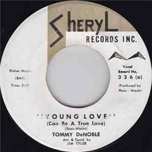 Download Tommy Denoble - Young Love (Can Be A True Love) / Teenage Dream