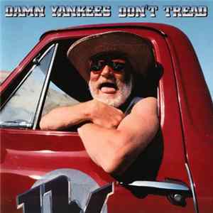 Download Damn Yankees - Don't Tread