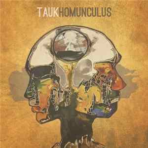 Download Tauk - Homunculus