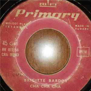Download Michelino E Il Suo Complesso - Brigitte Bardot / Cha-Ba-Da Cha-Ba-Di