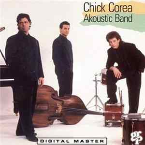 Download Chick Corea Akoustic Band - Chick Corea Akoustic Band