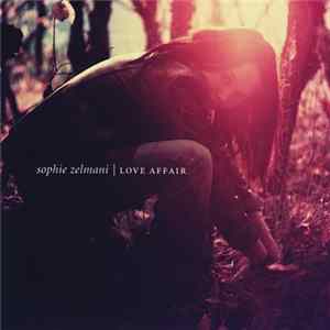 Download Sophie Zelmani - Love Affair