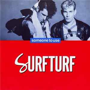Download Surfturf - Someone To Use