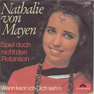 Download Nathalie Von Mayen - Spiel Doch Nicht Den Robinson