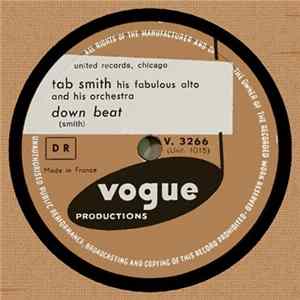 Download Tab Smith His Fabulous Alto And His Orchestra - Down Beat / Boogie-Joogie