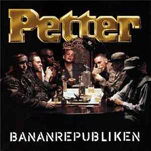 Download Petter - Bananrepubliken