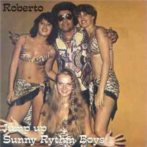 Download Sunny Rythm Boys - Roberto