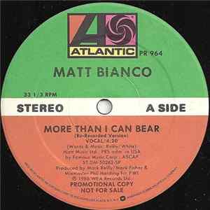 Download Matt Bianco - More Than I Can Bear