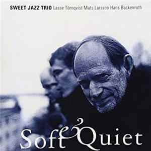 Download Sweet Jazz Trio - Soft & Quiet