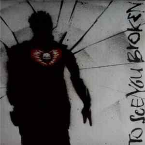 Download To See You Broken - To See You Broken