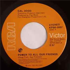 Download Cal Dodd - Power To All Our Friends