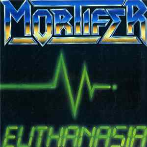 Download Mortifer - Euthanasia