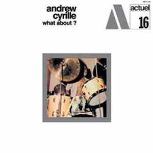 Download Andrew Cyrille - What About?