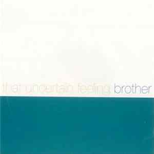 Download That Uncertain Feeling - Brother