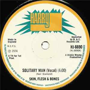 Download Skin, Flesh & Bones - Solitary Man