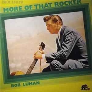 Download Bob Luman - More Of That Rocker