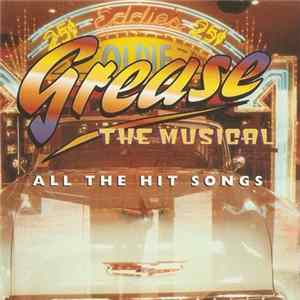 Download Various - 'Grease' The Musical (All The Hit Songs)