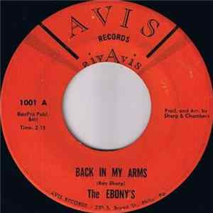 Download The Ebonys - Back In My Arms
