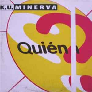 Download K.U. Minerva - Quién?