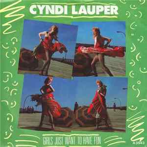 Download Cyndi Lauper - Girls Just Want To Have Fun