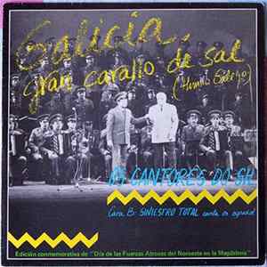 Download Os Cantores Do Sil, Siniestro Total - Galicia Gran Carallo De Sal