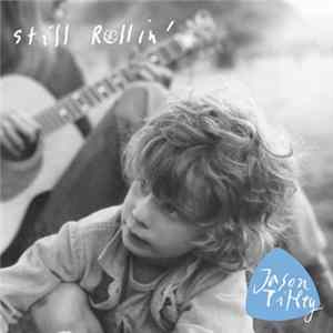 Download Jason Titley - Still Rollin'