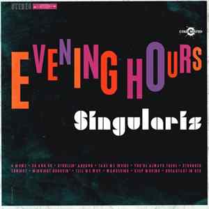 Download Singularis - Evening Hours