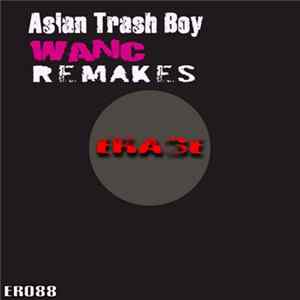 Download Asian Trash Boy - Wanc (Remakes)