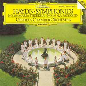 Download Haydn - Orpheus Chamber Orchestra - Symphonies No. 48 "Maria Theresia" • No. 49 "La Passione"