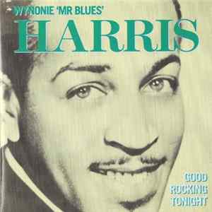Download Wynonie Harris - Good Rocking Tonight