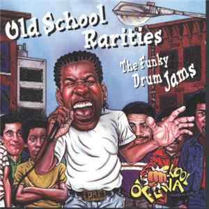 Download Various - Old School Rarities - The Funky Drum Jams