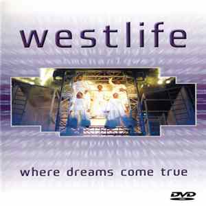 Download Westlife - Where Dreams Come True